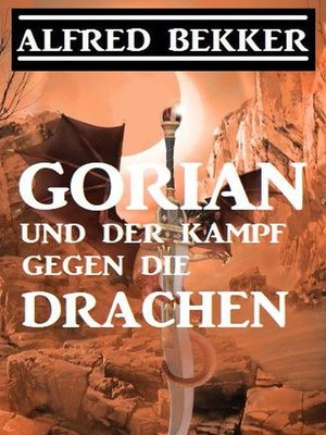 cover image of Gorian und der Kampf gegen die Drachen